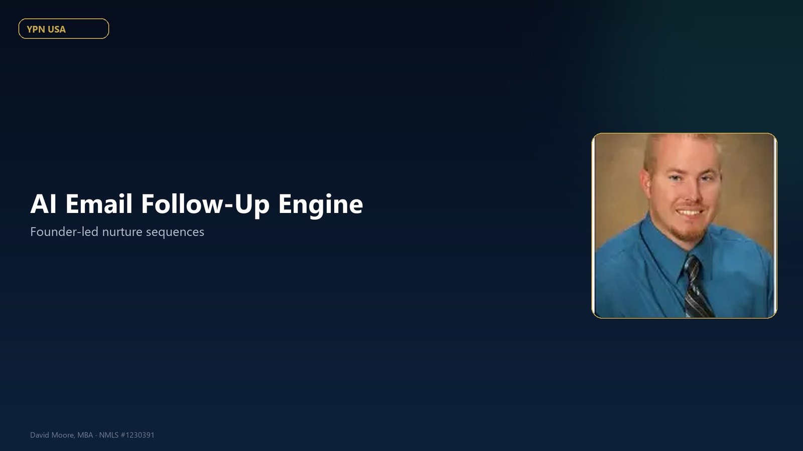 YPN USA AI email follow-up engine for mortgage loan officer nurture